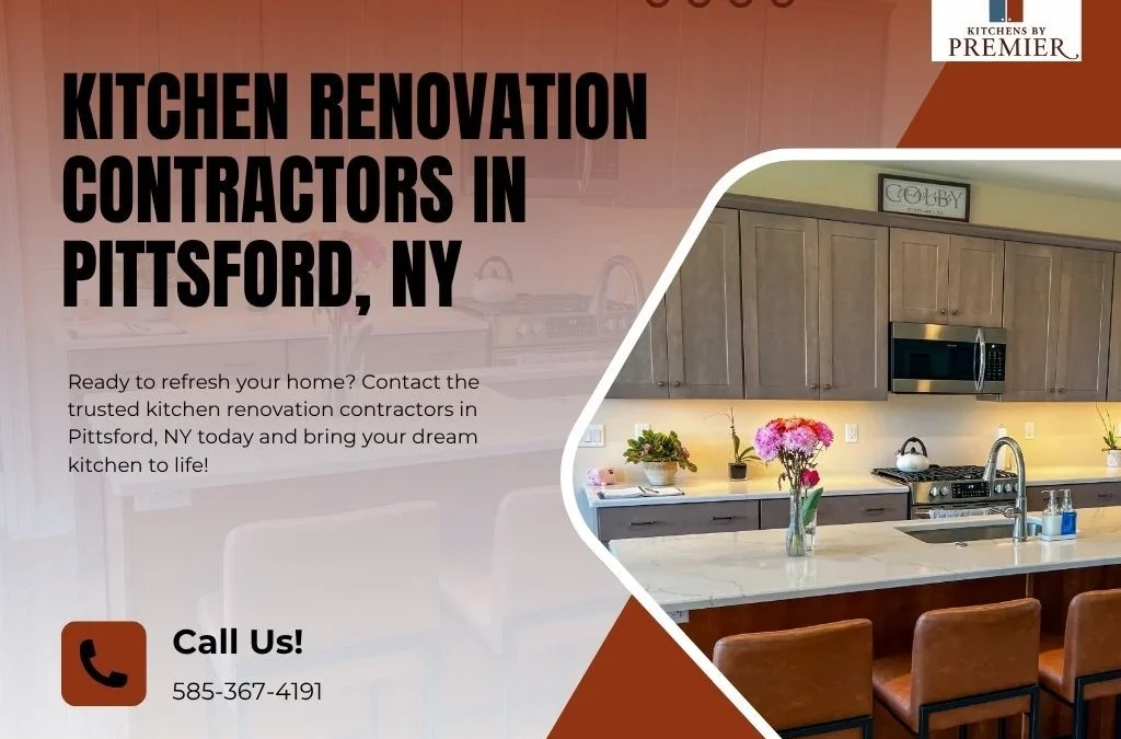 Why Pittsford, NY Residents Trust Local Contractors for Kitchen Renovations